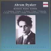 Abram Dyakov - Russian Piano School (RCD)