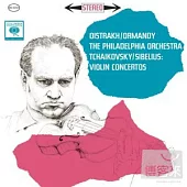 David Oistrakh & Eugene Ormandy / Tchaikovsky& Sibelius: Violin Concerto