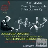 Juilliard String Quartet Live at the Library of Congress - Vol. 5: Schumann Piano Quintet with Leonard Bernstein. The 3 String Q