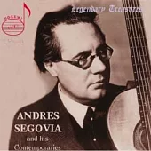 Andres Segovia and his Contemporaries Vol. 1 / Andres Segovia