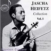 Jascha Heifetz Collection Vol. 1 / Jascha Heifetz