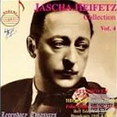 Jascha Heifetz Collection Vol. 4 / Jascha Heifetz