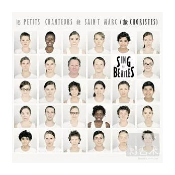 Les Petits Chanteurs de Saint-Marc / Sing the Beatles