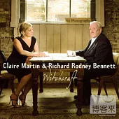 Claire Martin and Richard Rodney Bennett / Witchcraft (SACD)