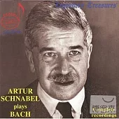 Artur Schnabel plays Bach (complete recordings!) / Artur Schnabel
