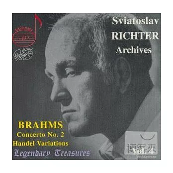 Sviatoslav Richter Archives Vol. 4: BRAHMS:Concerto #2; Handel Variations  / Sviatoslav Richter