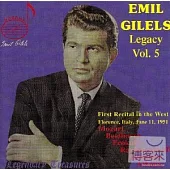 Emil Gilels Legacy Vol. 5 / Emil Gilels