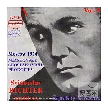 Sviatoslav Richter Archives Vol. 9: Prokofiev, Shostakovich Miaskovsky 1974 Recital / Sviatoslav Richter