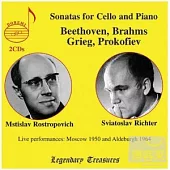 Rostropovich & Richter: Sonatas for cello & piano: Beethoven, Brahms, Grieg, Prokofiev [2CD] / Rostropovich & Richter