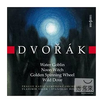 Dvorak/Symphonic Poems op.107~110 /Vladimir Valek, Stanislav Bogunia