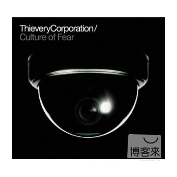 Thievery Corporation / Culture of Fear