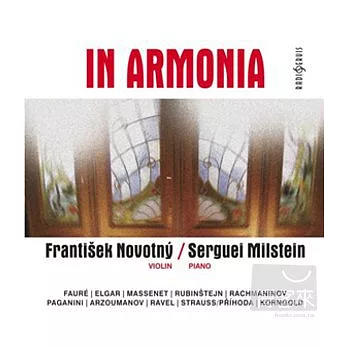 In Armonia / Frantisek Novotny, Serguei Milstein
