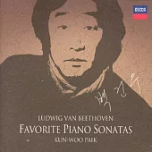 Beethoven : Favorite Piano Sonata / Kun-Woo Paik, Piano