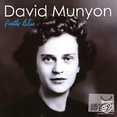 David Munyon / Pretty Blue