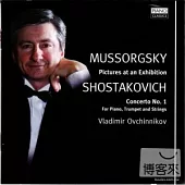 Vladimir Ovchinnikov / Shostakovich: Concerto No. 1 for Piano,Trumpet & Strings、Mussorgsky: Pictures at an Exhibition