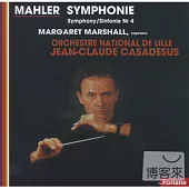Mahler: Symphonie No. 4 / Orchestre National de Lille / Jean-Claude Casasesus