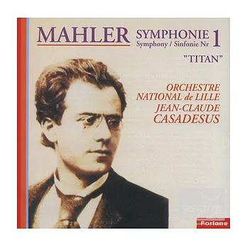 Mahler: Symphonie No. 1 / Orchestre National De Lille / Jean-Claude Casadesus