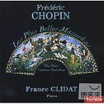 Chopin: Les Plus Belles Mazurkas / France Clidat