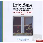 Satie: Ceuvres Pour Piano / France Clidat