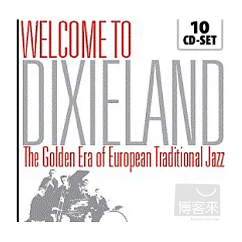 Wallet-Welcome To Dixieland-The Golden Era of European Traditional Jazz / Various (10CD)
