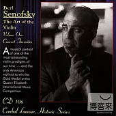 Berl Senofsky / The Art of the Violin Vol. 1