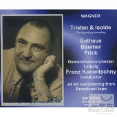 Wagner: Tristan & Isolde (3CD) / Suthaus / Baumer / Frick