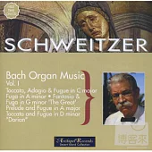 Schweitzer plays Bach (Vol. 1)