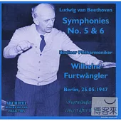 Beethoven: Symphonies No. 5 & 6 / Wilhelm Furtwangler