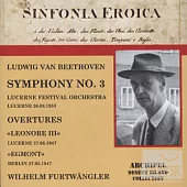 Beethoven: Symphony No. 3 / Furtwangler / Lucerne 1953