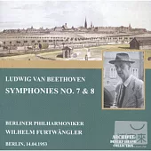 Beethoven: Symphonies No. 7 & 8 / Furtwangler (Berlin 1953)