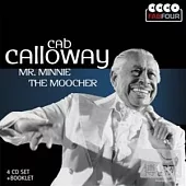 Cab Calloway / Mr. Minnie the Moocher (4CD)