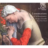 Lamentations de la Renaissance / Paul Van Nevel，Huelgas-Ensemble