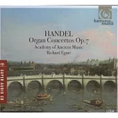 Handel：Organ Concertos Op. 7