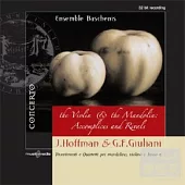 J.Hoffman & G.F.Giuliani: Divertimenti and Quartets for mandolin, violin and continous bass / Ensemble Baschenis