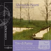 I. Pizzetti: Trio in la, Tre Canti, Aria / Trio di Parma
