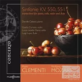 Muzio Clementi - W.A. Mozart Symphonies KV. 550,551 / Davide Cabassi(piano)
