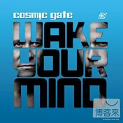 Cosmic Gate / Wake Your Mind(星際門 / 心靈覺醒)
