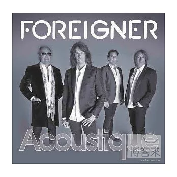 Foreigner / Acoustique