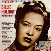Billie Holiday / Me Myself And I