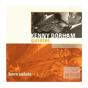 Kenny Dorham Quintet / Horn Salute