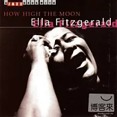 Ella Fitzgerald / How High The Moon