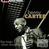 Benny Carter / Key Largo Classic Recordings