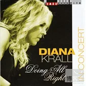 Diana Krall / Doing All Right In Concert