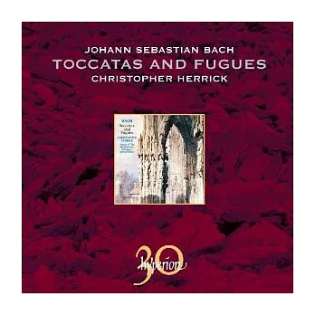 Bach: Organ Toccatas & Fugues / Christopher Herrick