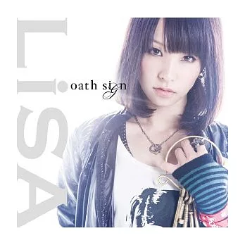 LiSA / oath sign (日本進口普通版)
