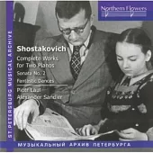 Shostakovich: Complete Works for Two Pianos, Alexander Sandler, and Piotr Laul