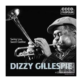Dizzy Gillespie / Swing Low, Sweet Cadillac (4CD)