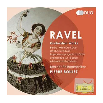 Ravel : Orchestral Works / Berliner Philharmoniker , Pierre Boulez (2CD)