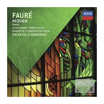 Faure: Requiem ‧ Pelleas et Melisande - suite