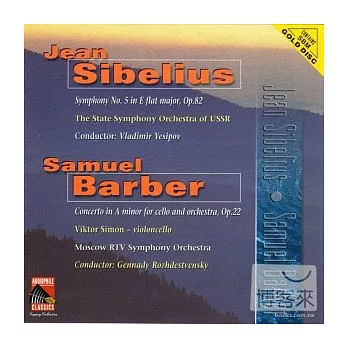 Sibelius : Symphony No.5 in E flat major, Op.82、Barber : Concerto in A minor for cello and orchestra, Op.22